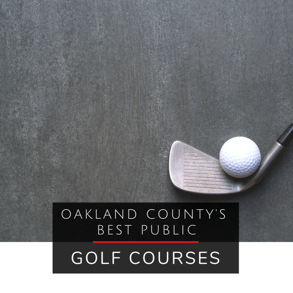 Best Public Golf Courses Oakland County Lifestyle